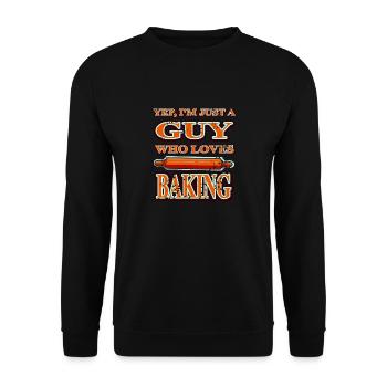 Yep I'm Just A GUY Who Loves Baking Cool Retro - Unisex Pullover - Schwarz - Vorne - Alina (178cm) & Michal (187cm)