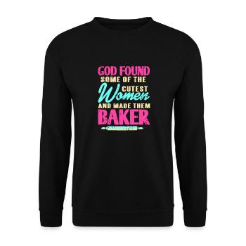 God Found Some Of Cutest Women & Made Them Baker - Unisex Sweatshirt - black - Front - Alina (178cm) & Michal (187cm)