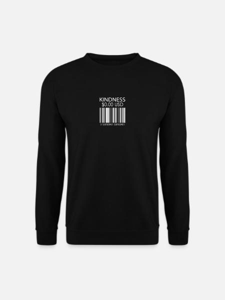 Kindness means humanity - Unisex Sweatshirt - black