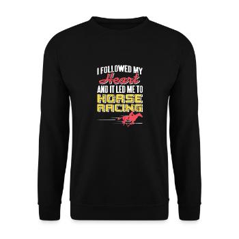 I Followed My Heart & It Led Me To Horse Racing - Unisex Pullover - Schwarz - Vorne - Alina (178cm) & Michal (187cm)