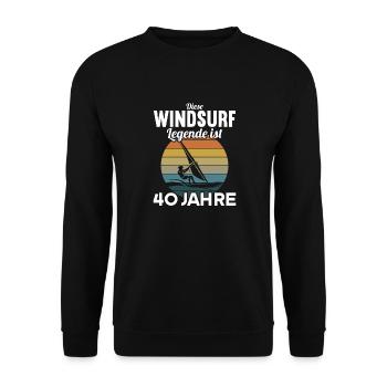 Diese Windsurf Legende ist 40 Jahre 40 Geburtstag - Unisex Pullover - Schwarz - Vorne - Alina (178cm) & Michal (187cm)
