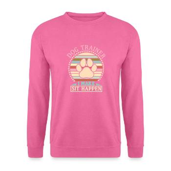 HUNDETRAINER ICH MACHE SIT HAPPEN Hundeliebhaber Haustier - Unisex Pullover - Pink - Vorne