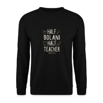 Half Bolani Half Teacher Funny Professor Humor - Unisex Sweatshirt - black - Front - Alina (178cm) & Michal (187cm)