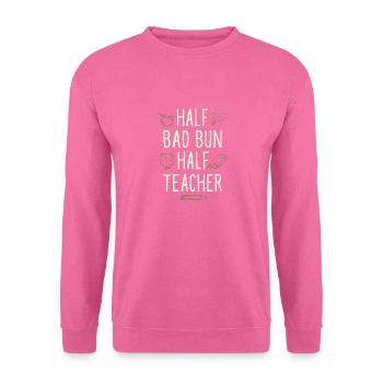 Half Bao Bun Half Teacher Funny Professor Humor - Unisex Sweatshirt - pink - Front