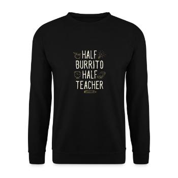 Half Burrito Half Teacher Funny Professor Humor - Unisex Sweatshirt - black - Front - Alina (178cm) & Michal (187cm)