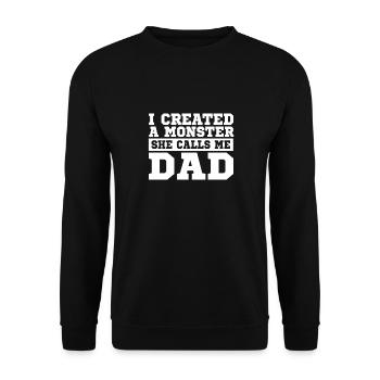 Funny Outfit Dad I Have A Monster - Unisex Sweatshirt - black - Front - Alina (178cm) & Michal (187cm)