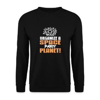 Organize A Space Party Planet! Funny Astronomy - Unisex Sweatshirt - black - Front - Alina (178cm) & Michal (187cm)