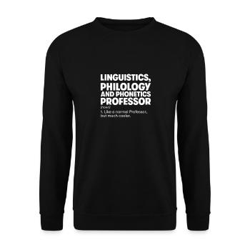 Professeur de linguistique, philologie et phonétique - Sweat-shirt Unisexe - noir - Devant - Alina (178cm) & Michal (187cm)