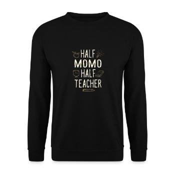 Half Momo Half Teacher Funny Professor Humor - Unisex Sweatshirt - black - Front - Alina (178cm) & Michal (187cm)