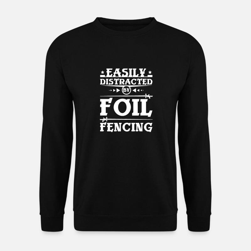 Easily distracted by foil-fencing - Unisex Sweatshirt - black