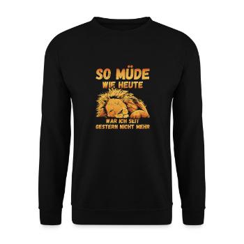 So müde heute war ich seit gestern nicht Löwe Fun - Unisex Pullover - Schwarz - Vorne - Alina (178cm) & Michal (187cm)