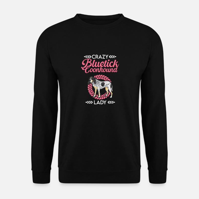 Bluetick Coonhound Cadeau Drôle Dicton - Sweat-shirt Unisexe - noir