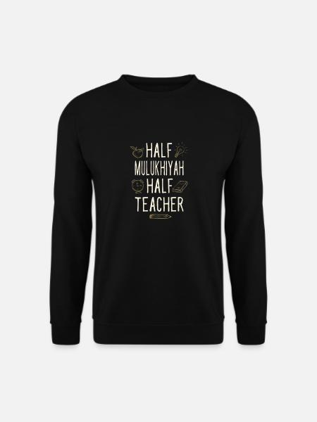 Moitié Mulukhiyah Moitié Professeur drôle - Sweat-shirt Unisexe - noir