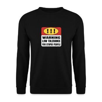 Warnung Niedriger Toleranz Für Dumme Menschen - Unisex Pullover - Schwarz - Vorne - Alina (178cm) & Michal (187cm)