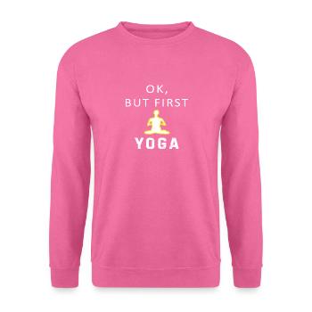 Okay, aber First Yoga Time Classic - Unisex Pullover - Pink - Vorne