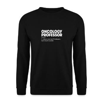 Professeur d’oncologie - Sweat-shirt Unisexe - noir - Devant - Alina (178cm) & Michal (187cm)