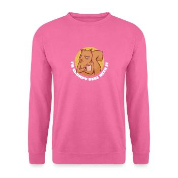 Ich Bin Zerknittert Damit Verärgertes Eichhörnchen - Unisex Pullover - Pink - Vorne