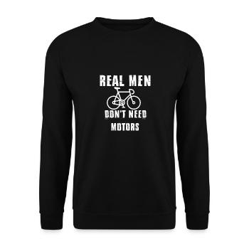 Fahr Rad, denn echte Männer brauchen keine Motoren - Unisex Pullover - Schwarz - Vorne - Alina (178cm) & Michal (187cm)
