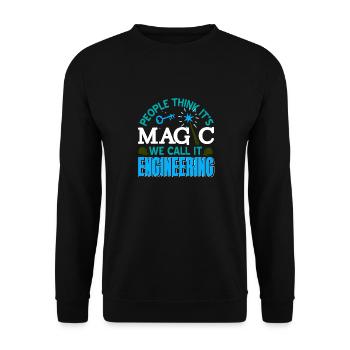People Think It's Magic We Call It Engineering - Unisex Pullover - Schwarz - Vorne - Alina (178cm) & Michal (187cm)