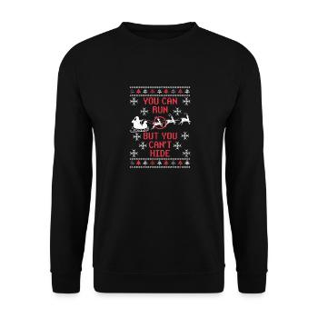 Deer Hunting Santa Hunter You can walk, but you - Unisex Sweatshirt - black - Front - Alina (178cm) & Michal (187cm)