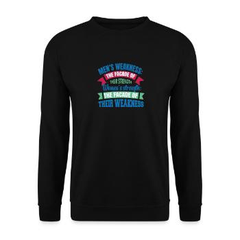 The weakness of men: the façade of their strength - Unisex Sweatshirt - black - Front - Alina (178cm) & Michal (187cm)
