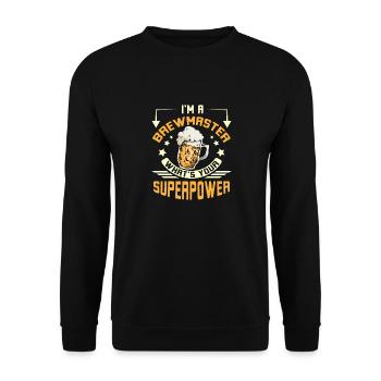 I'm a brewmaster what's your superpower - Unisex Pullover - Schwarz - Vorne - Alina (178cm) & Michal (187cm)