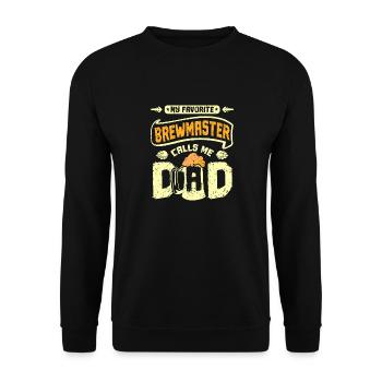 My favorite brewmaster calls me dad - Unisex Sweatshirt - black - Front - Alina (178cm) & Michal (187cm)