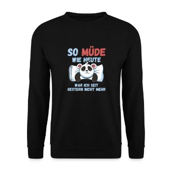 So müde wie heute seit gestern nicht Pandas Fun - Unisex Pullover - Schwarz - Vorne - Alina (178cm) & Michal (187cm)