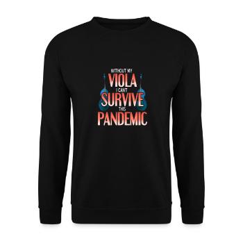Sans mon alto, je ne peux pas survivre à cette pandémie - Sweat-shirt Unisexe - noir - Devant - Alina (178cm) & Michal (187cm)