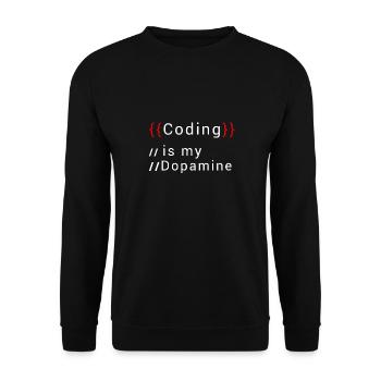 Lustige Codierung Ist Mein Dopamin -Coder - Unisex Pullover - Schwarz - Vorne - Alina (178cm) & Michal (187cm)