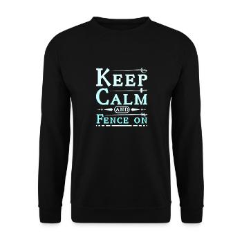 Keep calm and fence on - Unisex Sweatshirt - black - Front - Alina (178cm) & Michal (187cm)