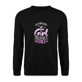 Let this girl show you how to fence - Unisex Sweatshirt - black - Front - Alina (178cm) & Michal (187cm)