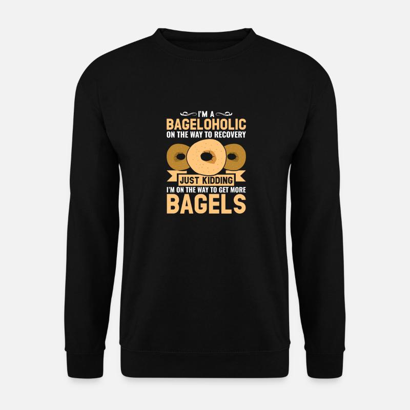 Bagel Spruch Geschenk - Unisex Pullover - Schwarz