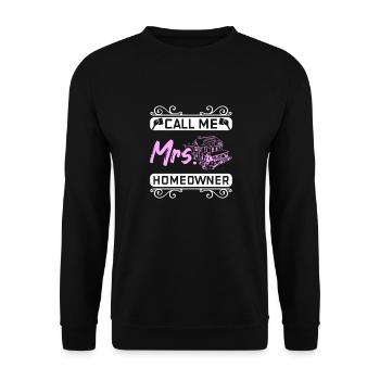 Call me Mrs homewner - Unisex Sweatshirt - black - Front - Alina (178cm) & Michal (187cm)