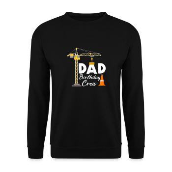 Papa Birthday Crew Construction Theme Birthday Party - Unisex Sweatshirt - black - Front - Alina (178cm) & Michal (187cm)