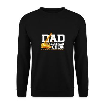 Papa Geburtstag Crew Konstruktion Thema - Unisex Pullover - Schwarz - Vorne - Alina (178cm) & Michal (187cm)