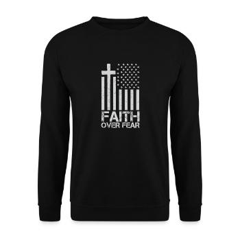 Faith Over Fear American Pride Religious - Unisex Sweatshirt - black - Front - Alina (178cm) & Michal (187cm)