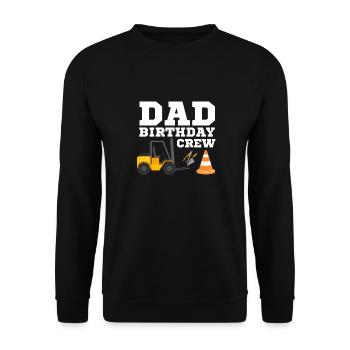 Papa Birthday Crew Construction Theme - Unisex Sweatshirt - black - Front - Alina (178cm) & Michal (187cm)