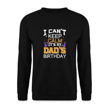 I can't stay calm, it's the - Unisex Sweatshirt - black - Front - Alina (178cm) & Michal (187cm)