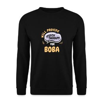 Provide Speech Therapy for Boba Funny Speech - Unisex Sweatshirt - black - Front - Alina (178cm) & Michal (187cm)