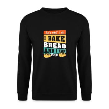 Bread Baking Baker Bakery Sourdough - Unisex Sweatshirt - black - Front - Alina (178cm) & Michal (187cm)