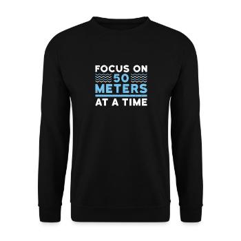 Concentrez-vous sur 50 mètres à la fois - Sweat-shirt Unisexe - noir - Devant - Alina (178cm) & Michal (187cm)