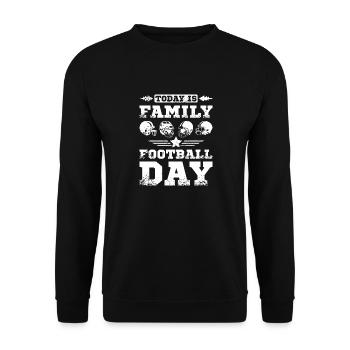 Today is family football day - Unisex Sweatshirt - black - Front - Alina (178cm) & Michal (187cm)