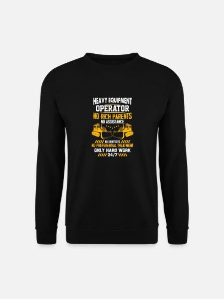 Hard work no shortcuts no rich parents excavator - Unisex Pullover - Schwarz