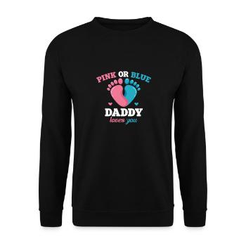 Pink or Blue Daddy Loves You Father Gender - Unisex Sweatshirt - black - Front - Alina (178cm) & Michal (187cm)