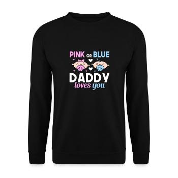 Pink or Blue Daddy Loves You Father Gender - Unisex Sweatshirt - black - Front - Alina (178cm) & Michal (187cm)