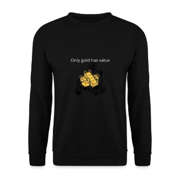 Only Gold Has Value Cool Investing T-Shirt - Unisex Pullover - Schwarz - Vorne - Alina (178cm) & Michal (187cm)
