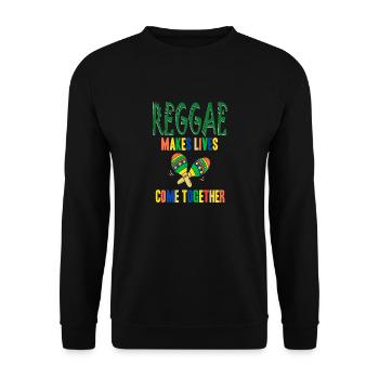 Reggae Makes Lives Come Together Cool Reggae - Unisex Sweatshirt - black - Front - Alina (178cm) & Michal (187cm)