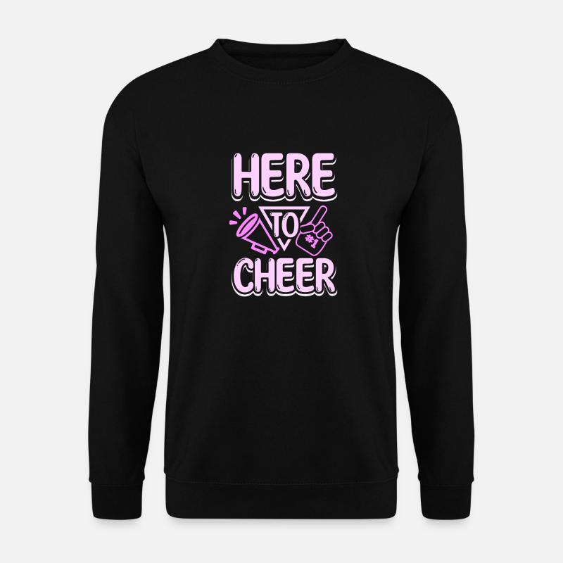 Here to cheer - Unisex Sweatshirt - black