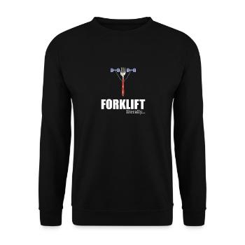 Forklift Literally, Forklift Driver Pun - Unisex Sweatshirt - black - Front - Alina (178cm) & Michal (187cm)